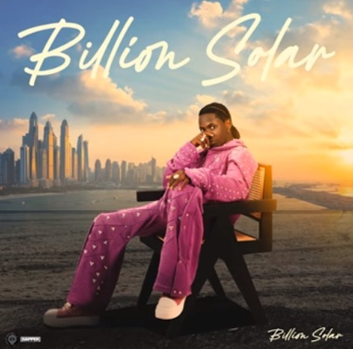 Billion Solar - Root Ft. Seyi Vibez