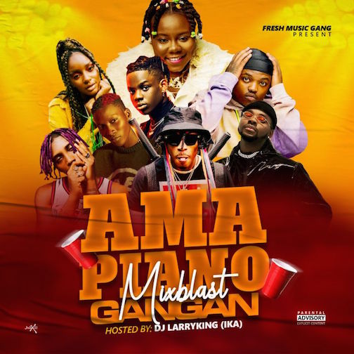 DJ Larryking (Ika) - Amapiano Gangan Mixblast