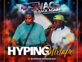 DJ Swag - Is Back Again Hype Mix Ft. Hypeman Wonderboi