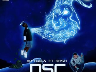 Erigga – DSC ft. Kashcpt