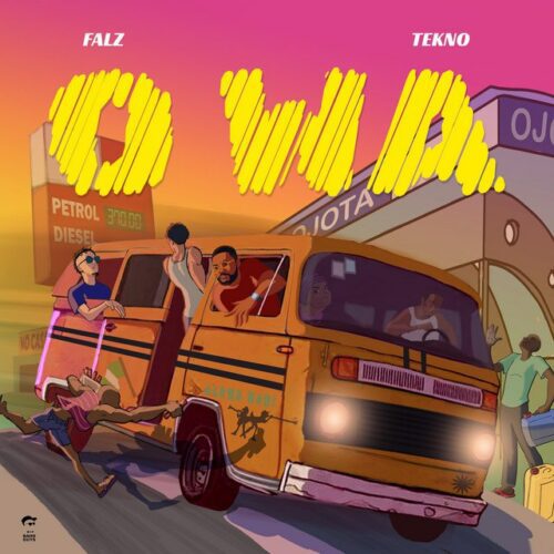 Falz - Owa Ft. Tekno