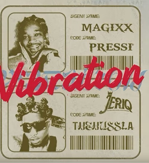 Magixx - Vibration Ft. Jeriq